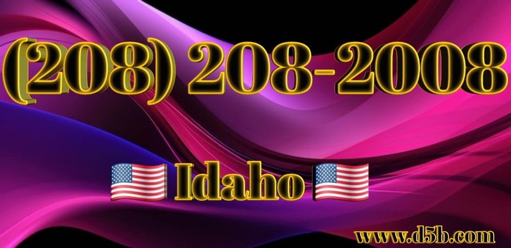 Vanity Easy Phone Number (208) 208-2008 Idaho So Different OUTSTANDING