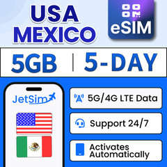 USA Mexico eSIM -5GB High-Speed, 5 Day JetSim/Travel SIM