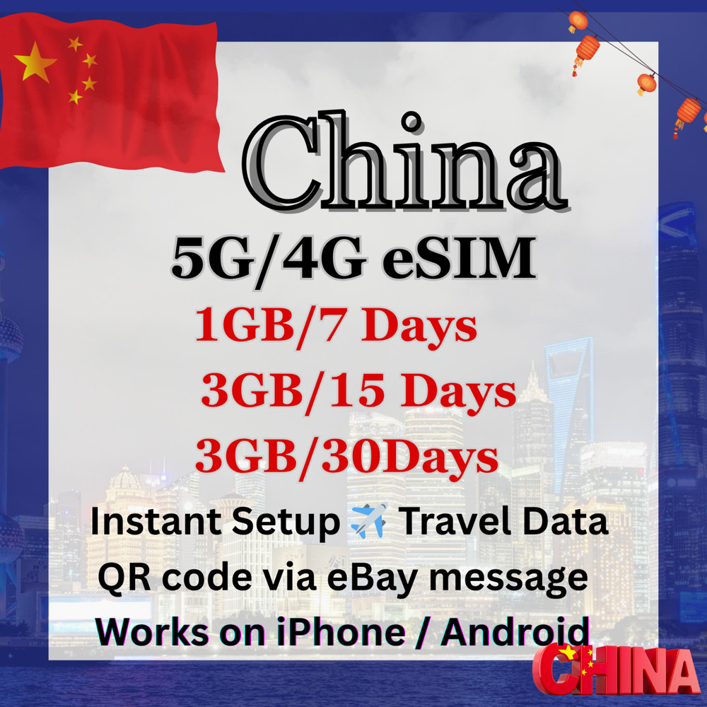 China Travel eSIM|1GB-3GB|7Days-30Days|5G/4G LTE Data|QR Code via eBay message