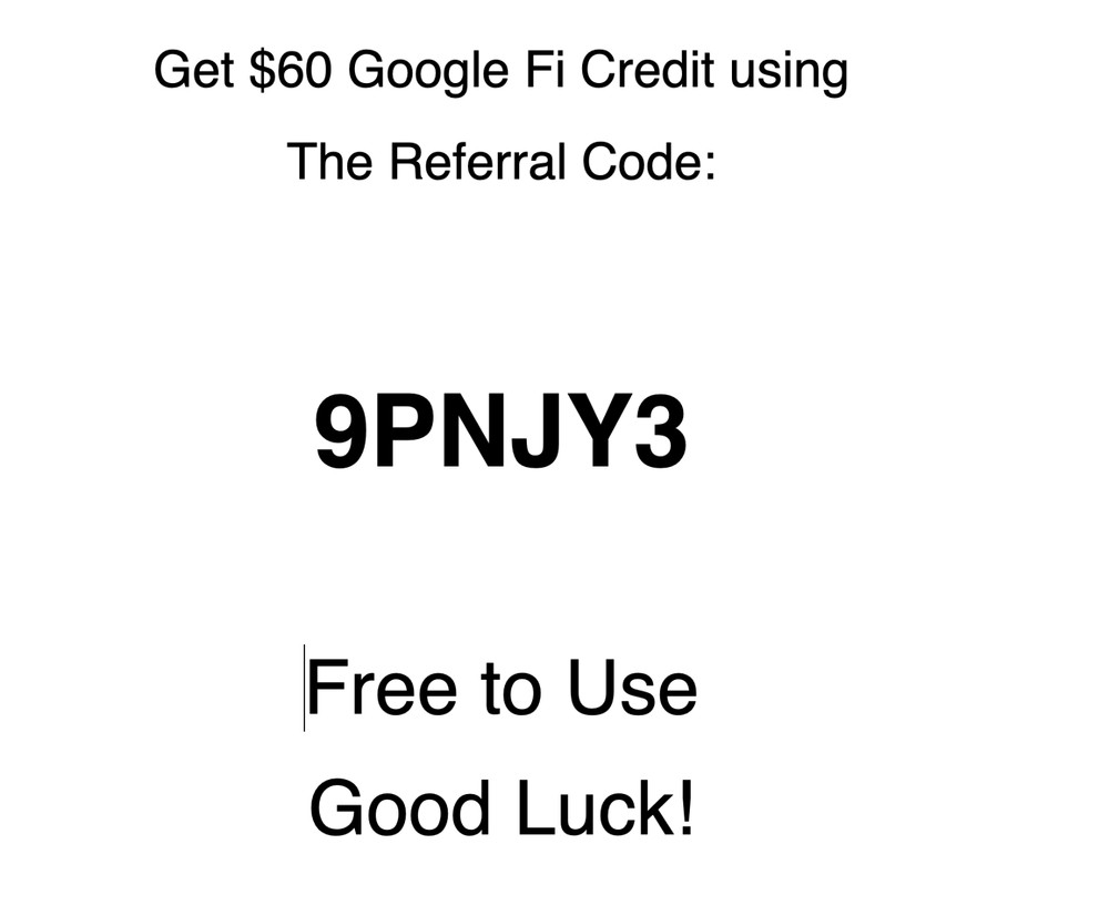 Free $60 Google Fi Credit using 2026 Referral Code: 9PNJY3
